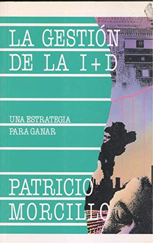 La gestion de la I+d : una estrategia para ganar book