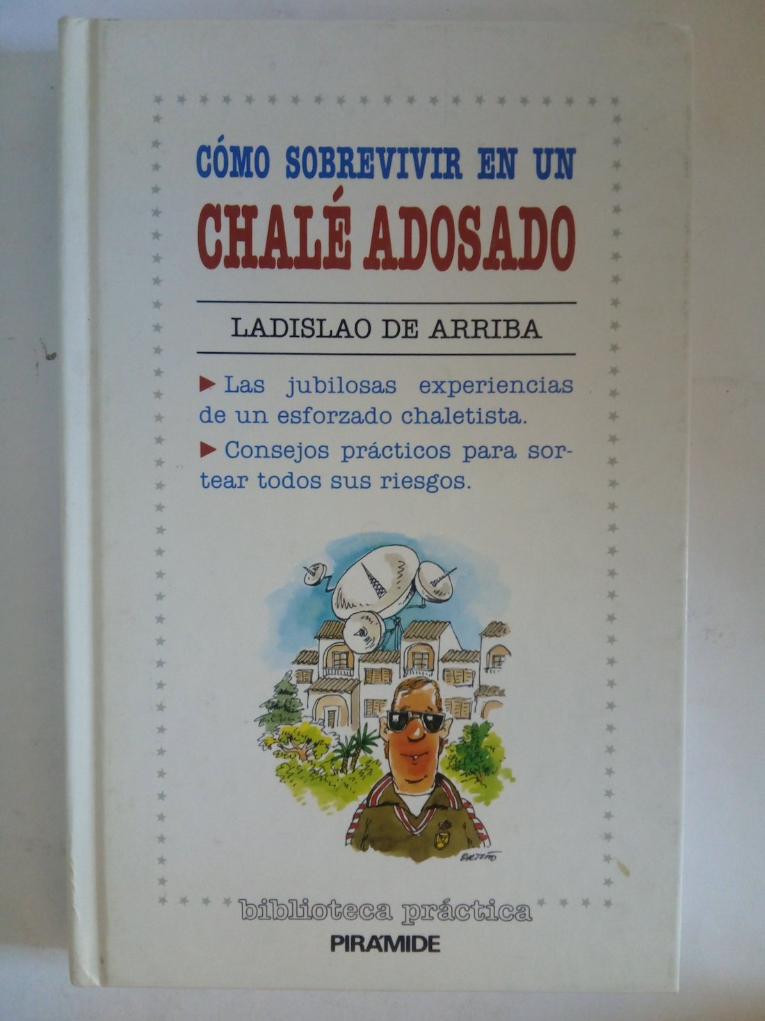 Cómo sobrevivir en un chalé adosado Books