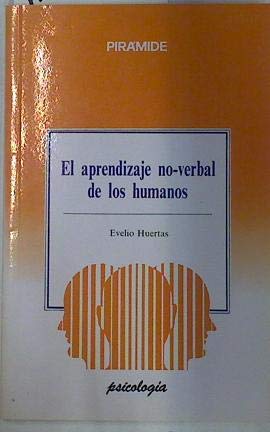 El aprendizaje no-verbal de los humanos book