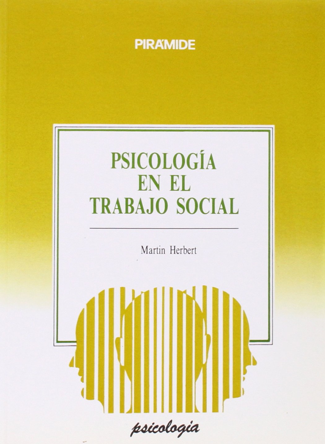 Psicologia En El Trabajo Social / Psychology in Social Work book