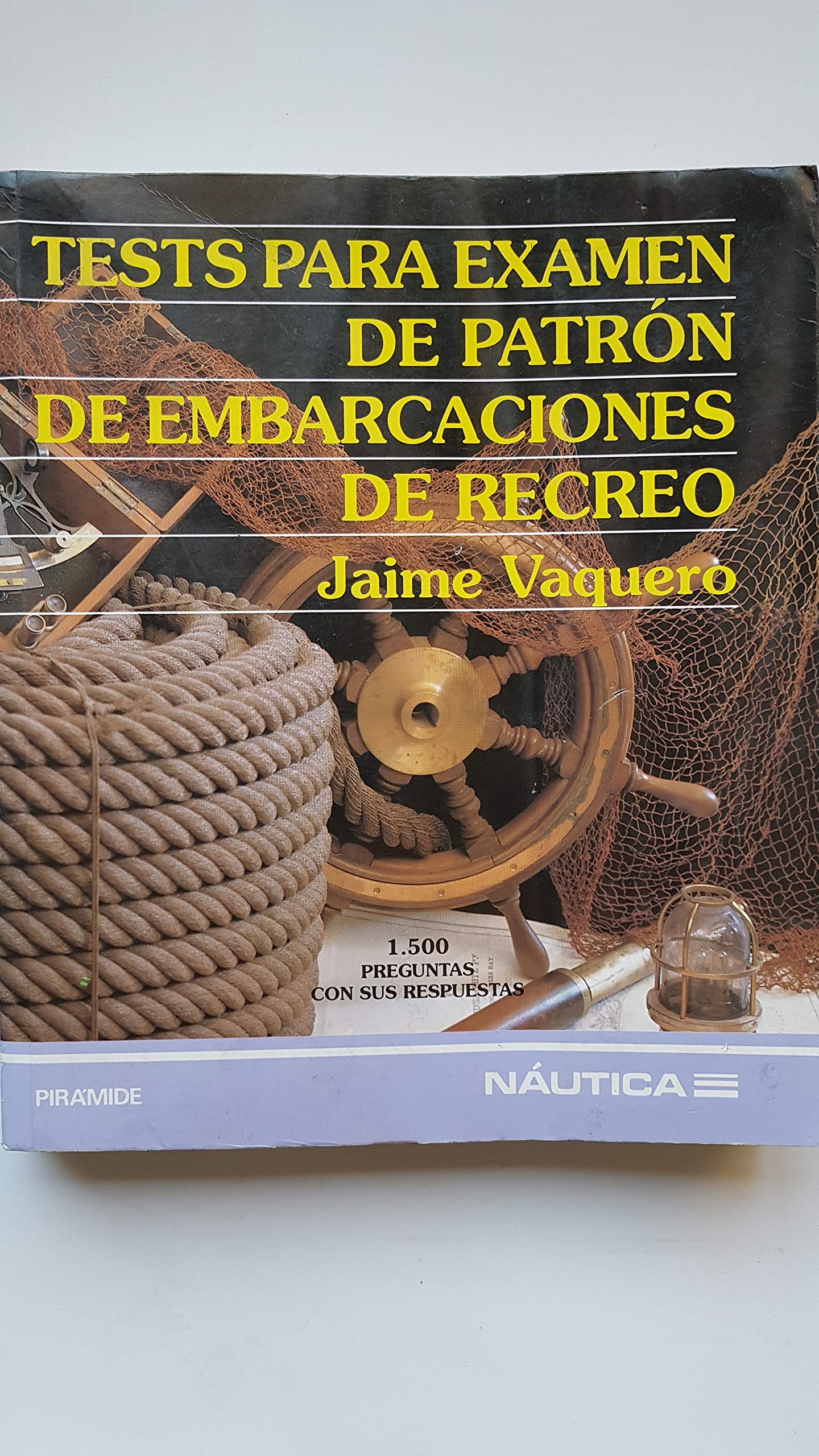 Test para examen de patron de embarcaciones de recreo Books