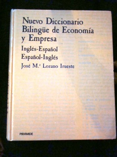 Economia y Empresa Nuevo Diccionario Bilingue Espanol-Ingles / Ingles-Espanol Business, Finance & Career