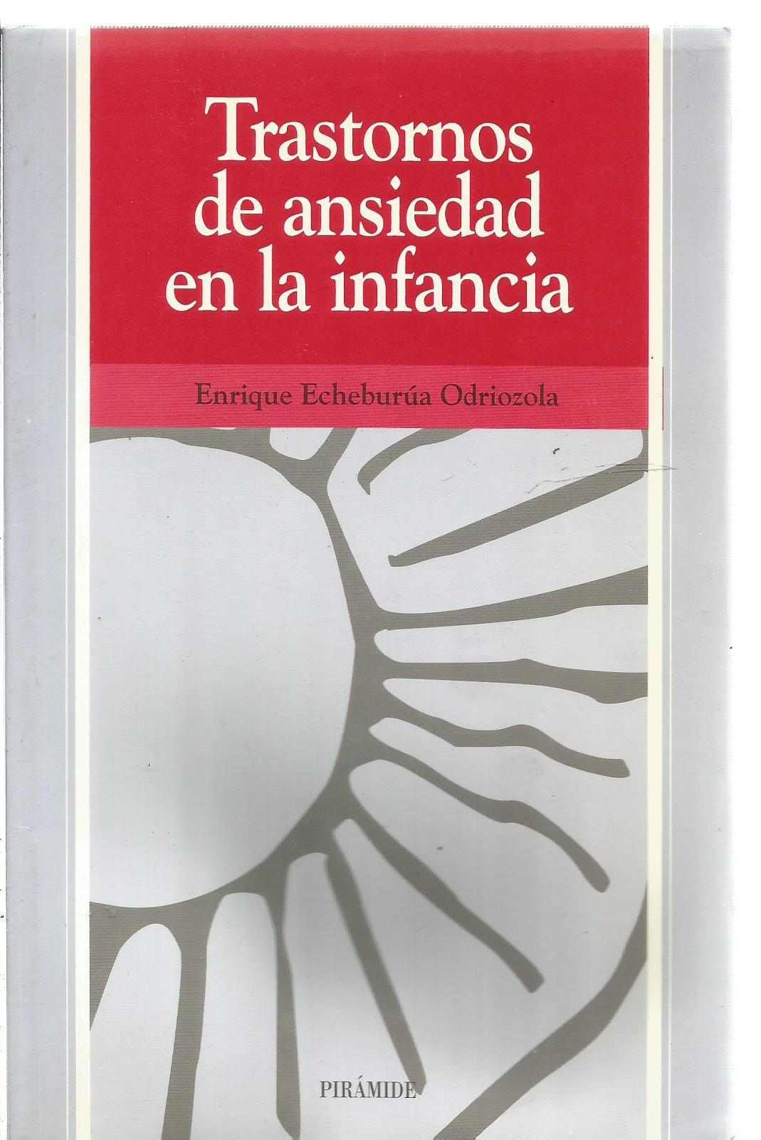Trastornos de ansiedad en la infancia / Anxiety Disorders in Childhood (Ojos Solares) book