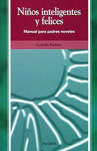 Ninos inteligentes y felices/ Intelligent and Happy Children: Como potenciar la inteligencia/ How to Boost the Intelligence book