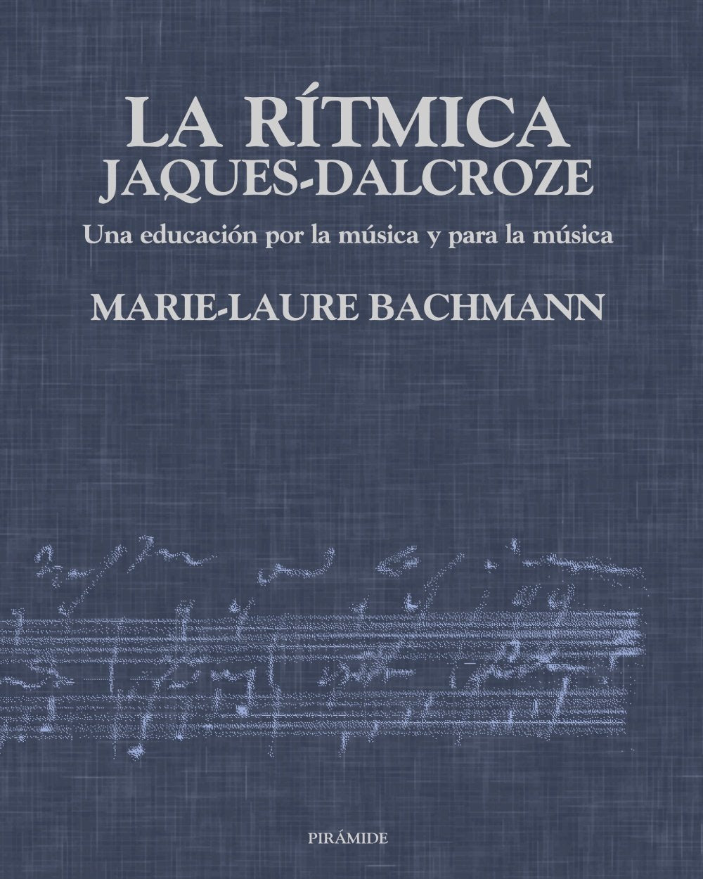 La rítmica Jaques-Dalcroze: Una educación por la música y para la música Arts & Music