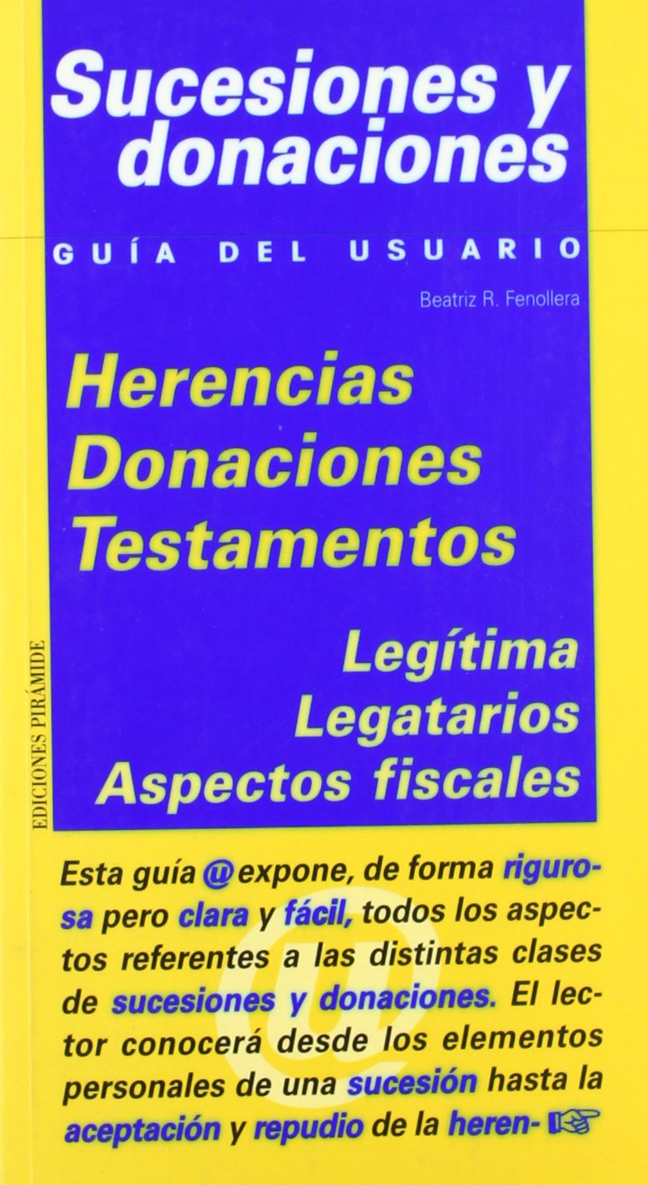 Sucesiones y donaciones / Inheritance and Donations (Guias Del Usuario) book
