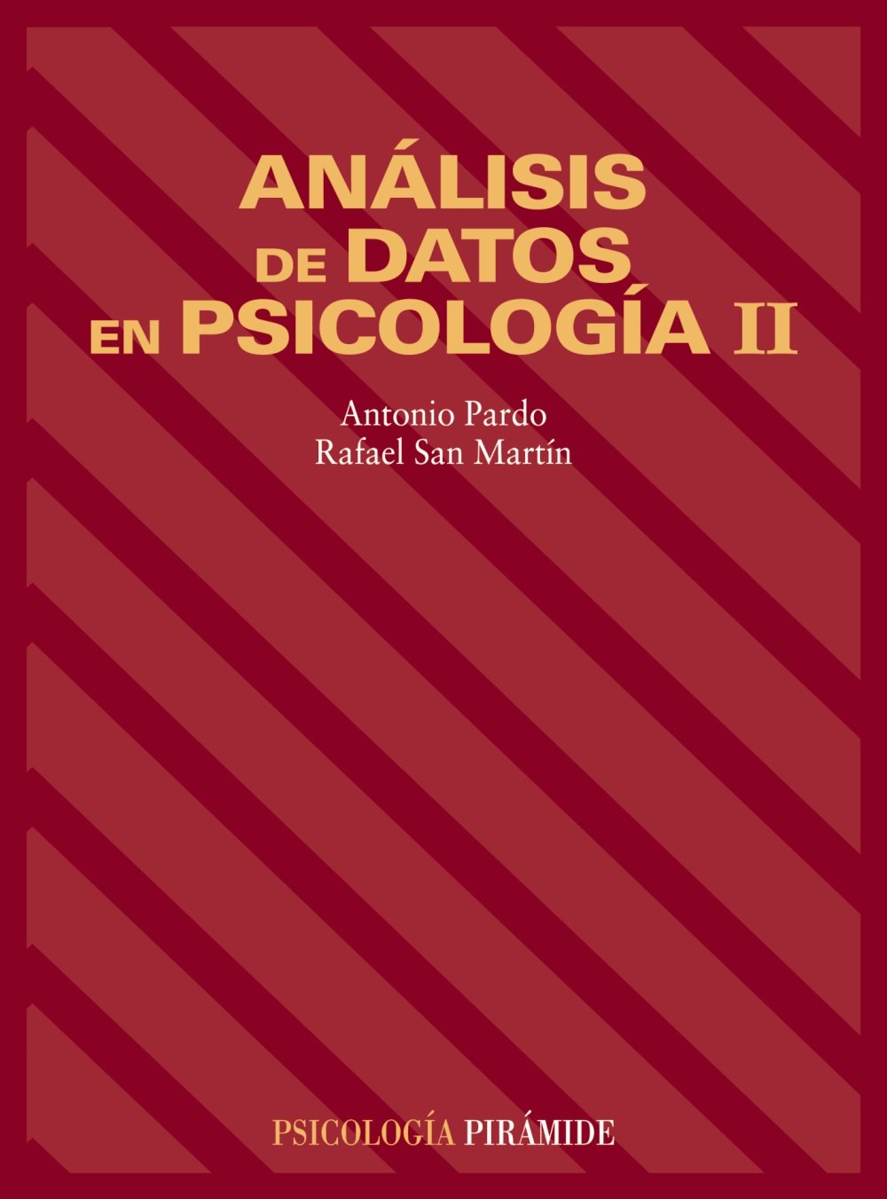 Analisis de datos en psicologia II/ Analisis of data in psychology II book