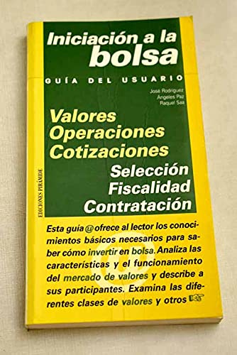 Iniciacion a la bolsa Rodriguez, J. Books