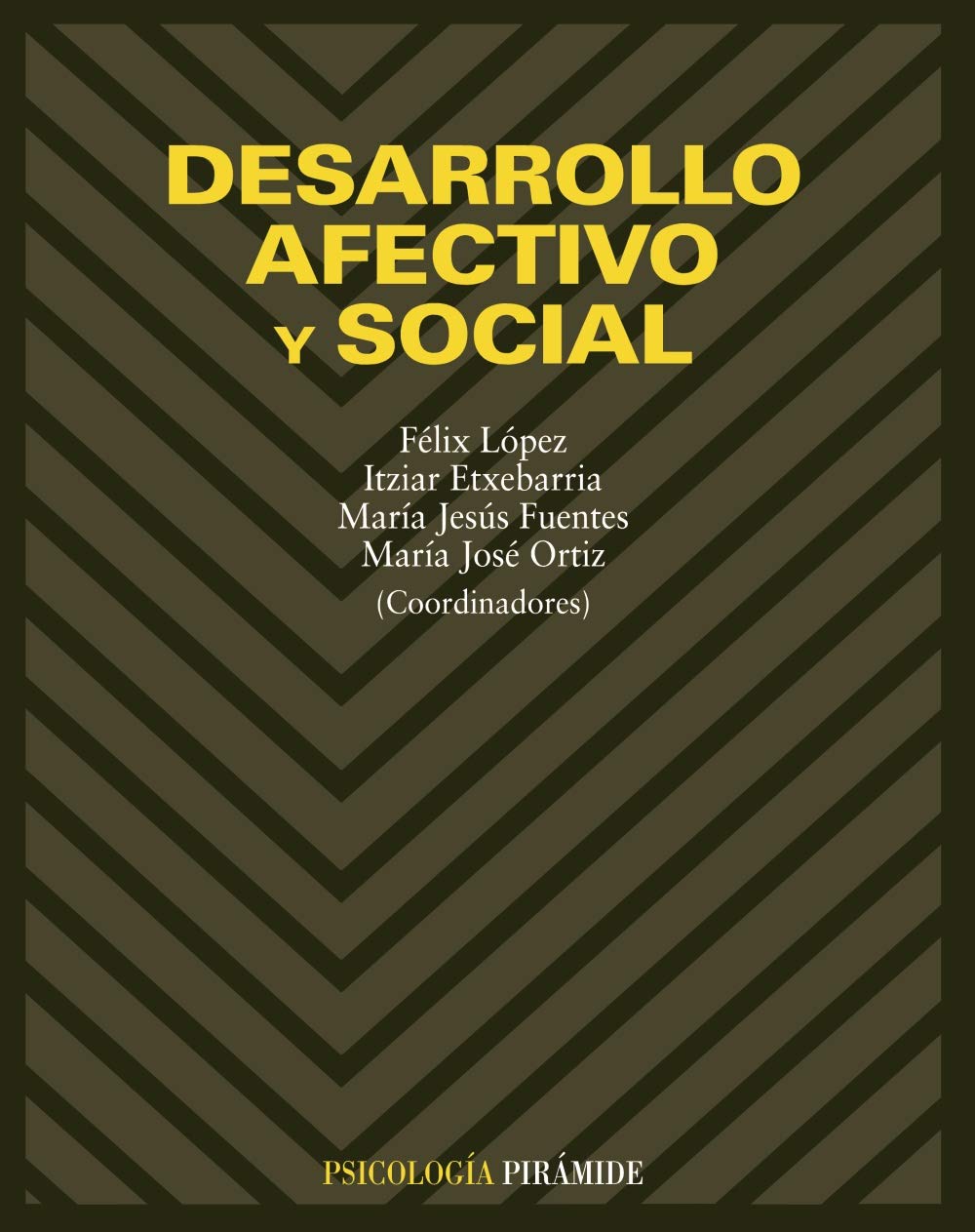 Desarrollo afectivo y social (Psicología) Psychology