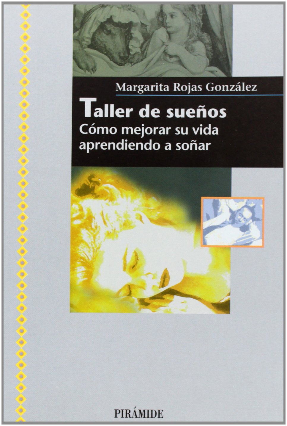 Taller de sueños : cómo mejorar su vida aprendiendo a soñar (Biblioteca Práctica) Parents & Children