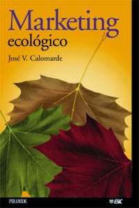 Marketing ecológico (Marketing Sectorial) Business, Finance & Career