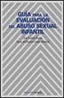 Guia para la evaluacion del abuso sexual infantil Books