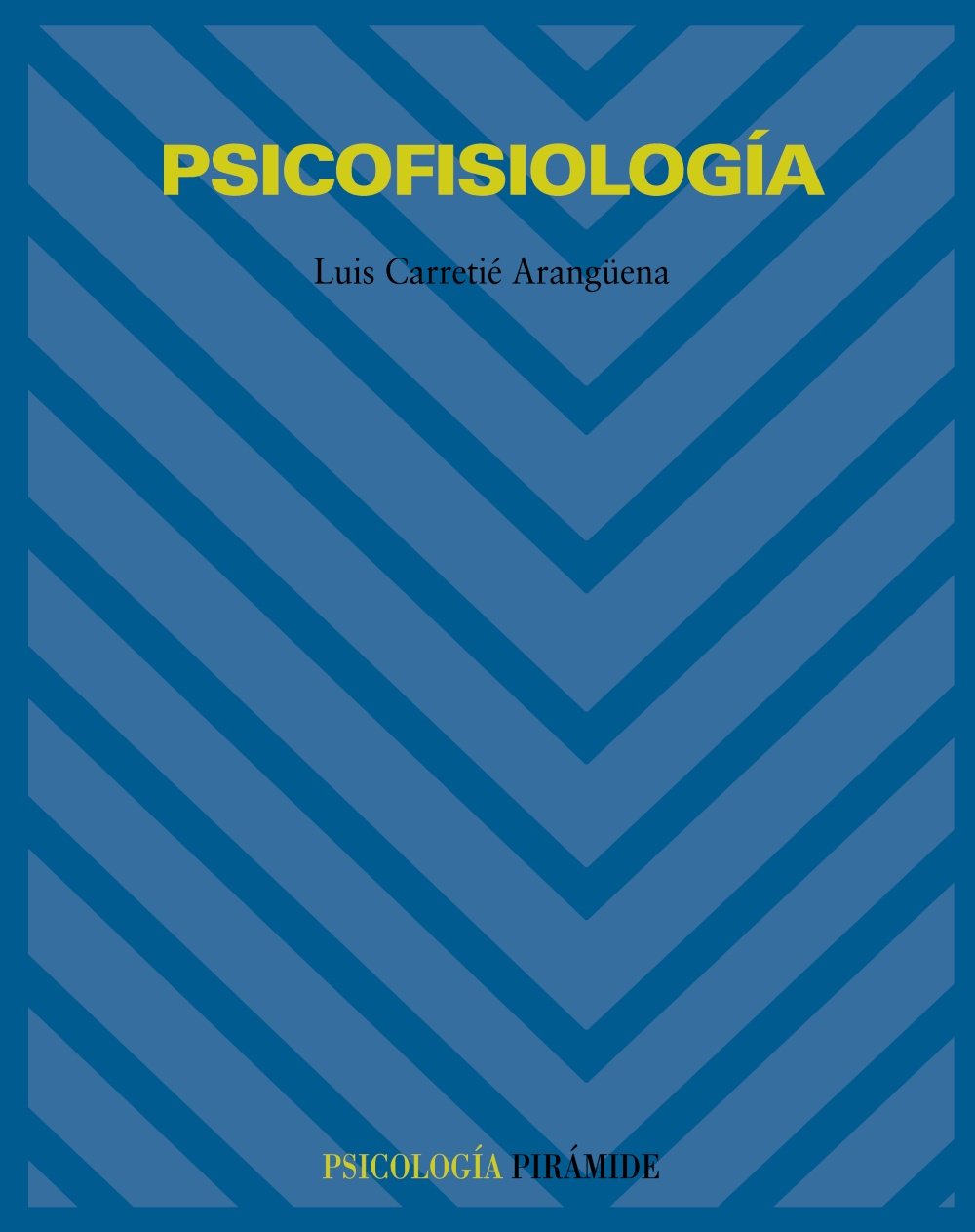 Psicofisiologia/ Psychophysiology book