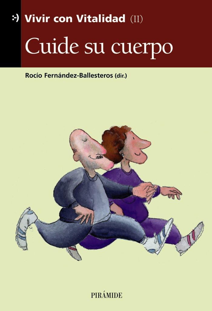 Cuide su cuerpo / Take care of your body (Vivir con vitalidad (II)) book
