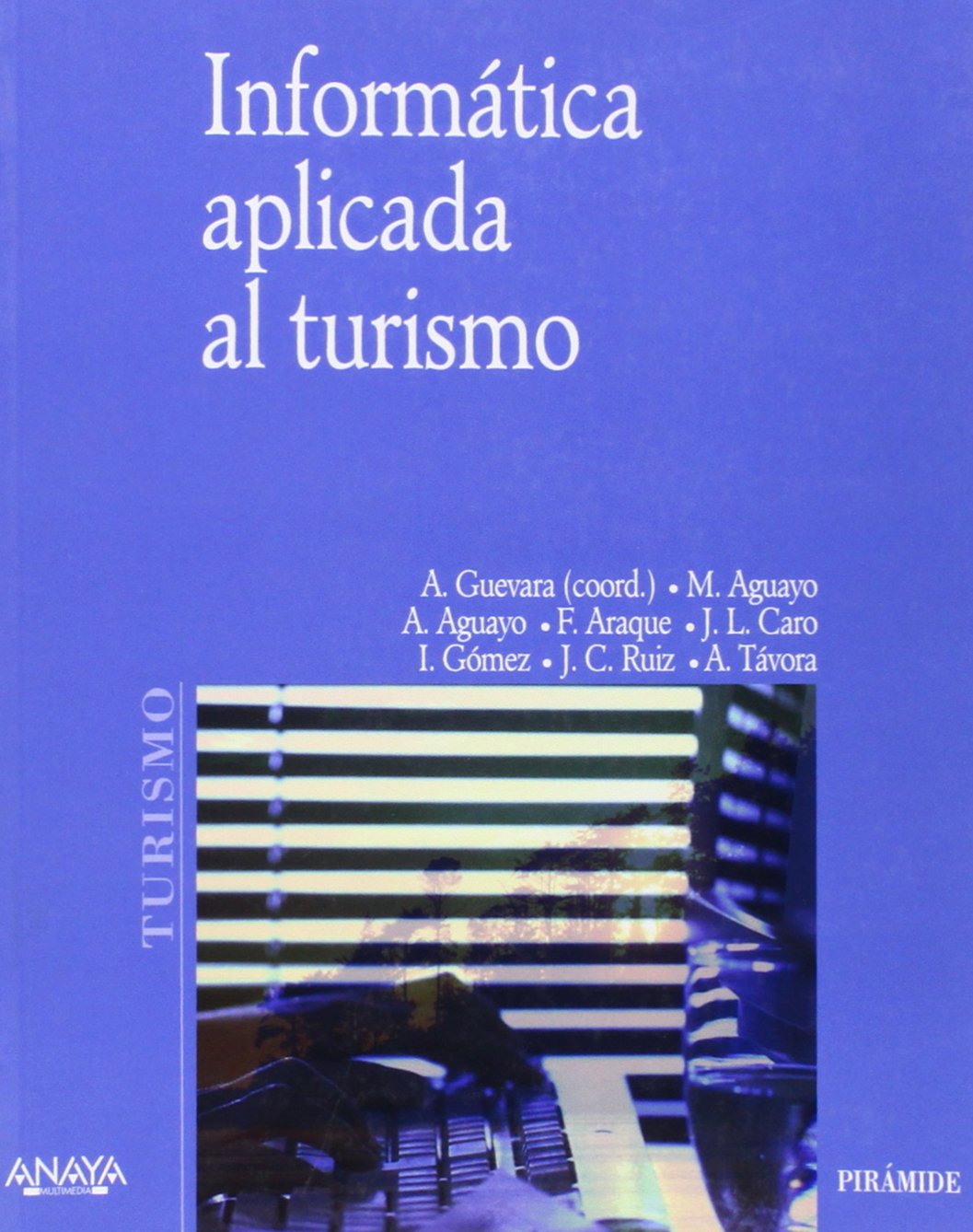 Informática aplicada al turismo (Economia Y Empresa / Economy and Business) Business, Finance & Career