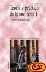 Teoria y practica de la auditoria / Theory and Practice of Auditing: Concepto Y Metodologia (Economia Y Empresa) Business, Finance & Career