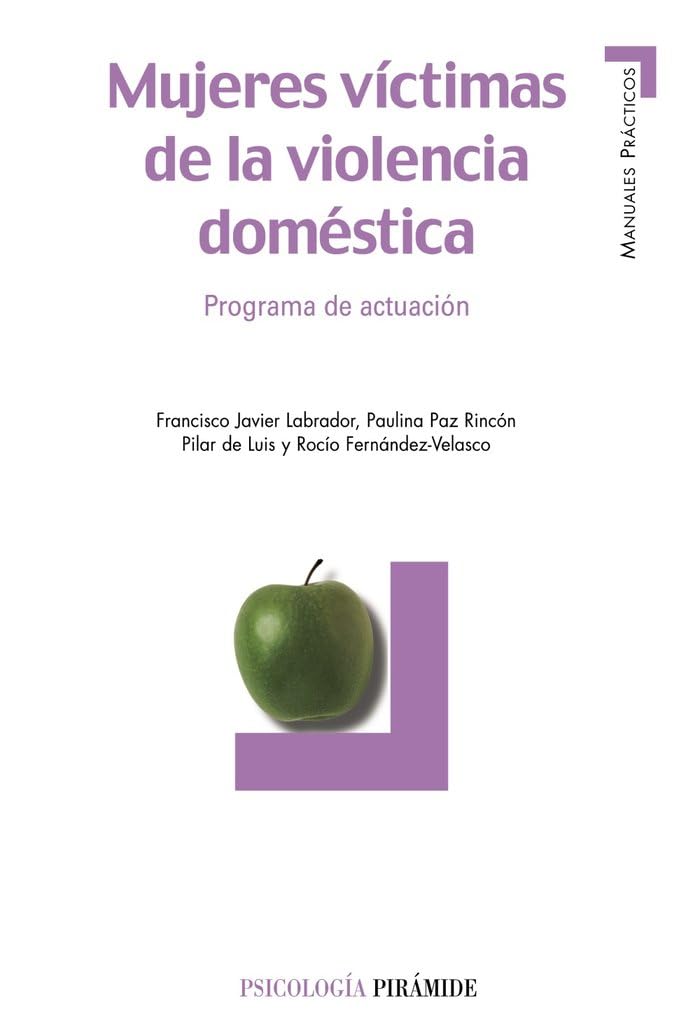 Mujeres Victimas De La Violencia Domestica: Programa De Actuacion book