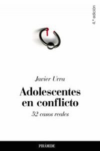 Adolescentes En Conflicto/ Adolescents in Conflict: 52 Casos Reales/ 52 Real Cases book