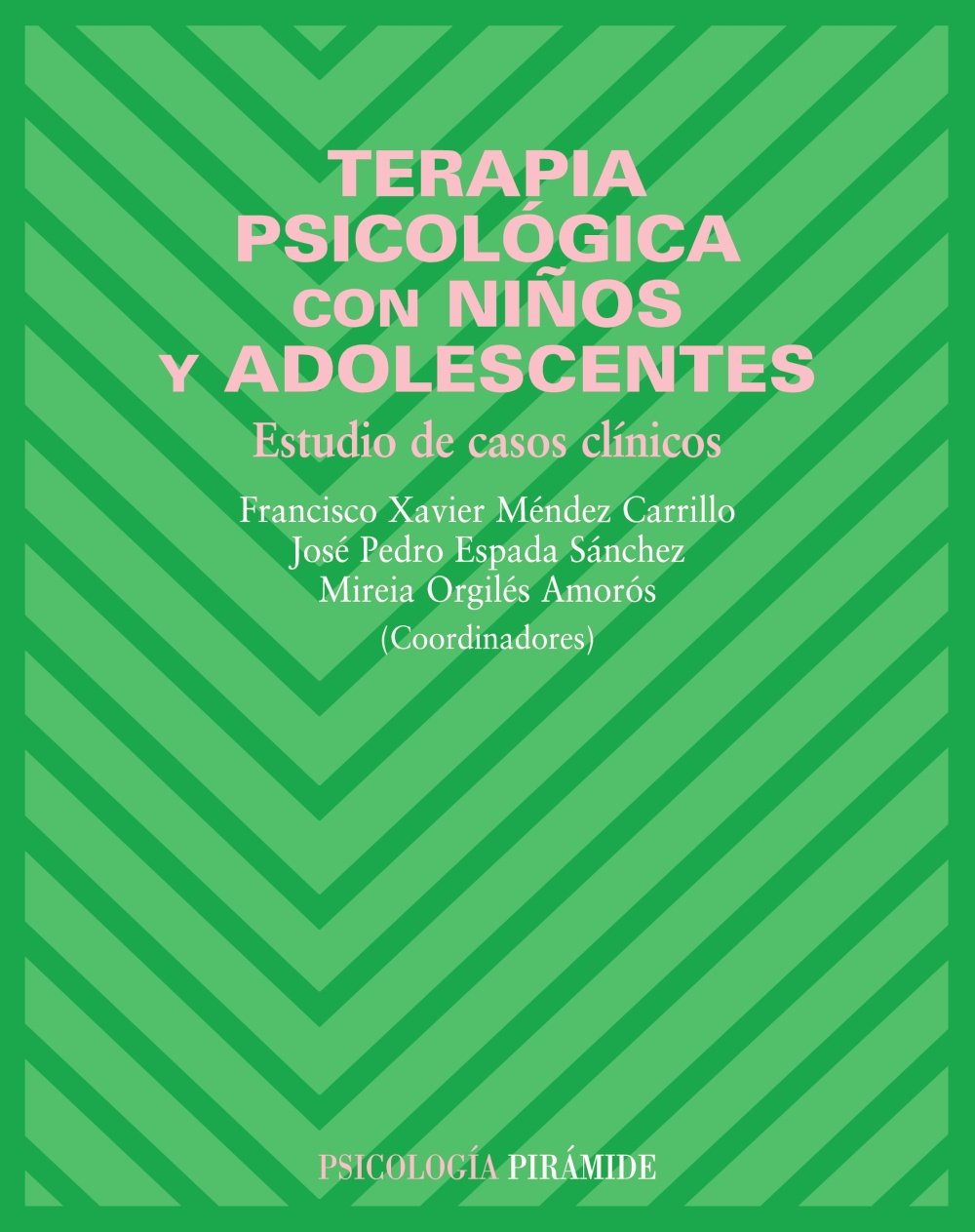Terapia psicológica con niños y adolescentes : estudio de casos clínicos (Psicología) Medicine