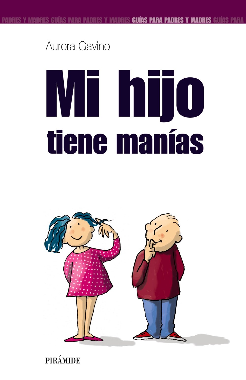 Mi Hijo Tiene Manias/ My Child Has Habits book
