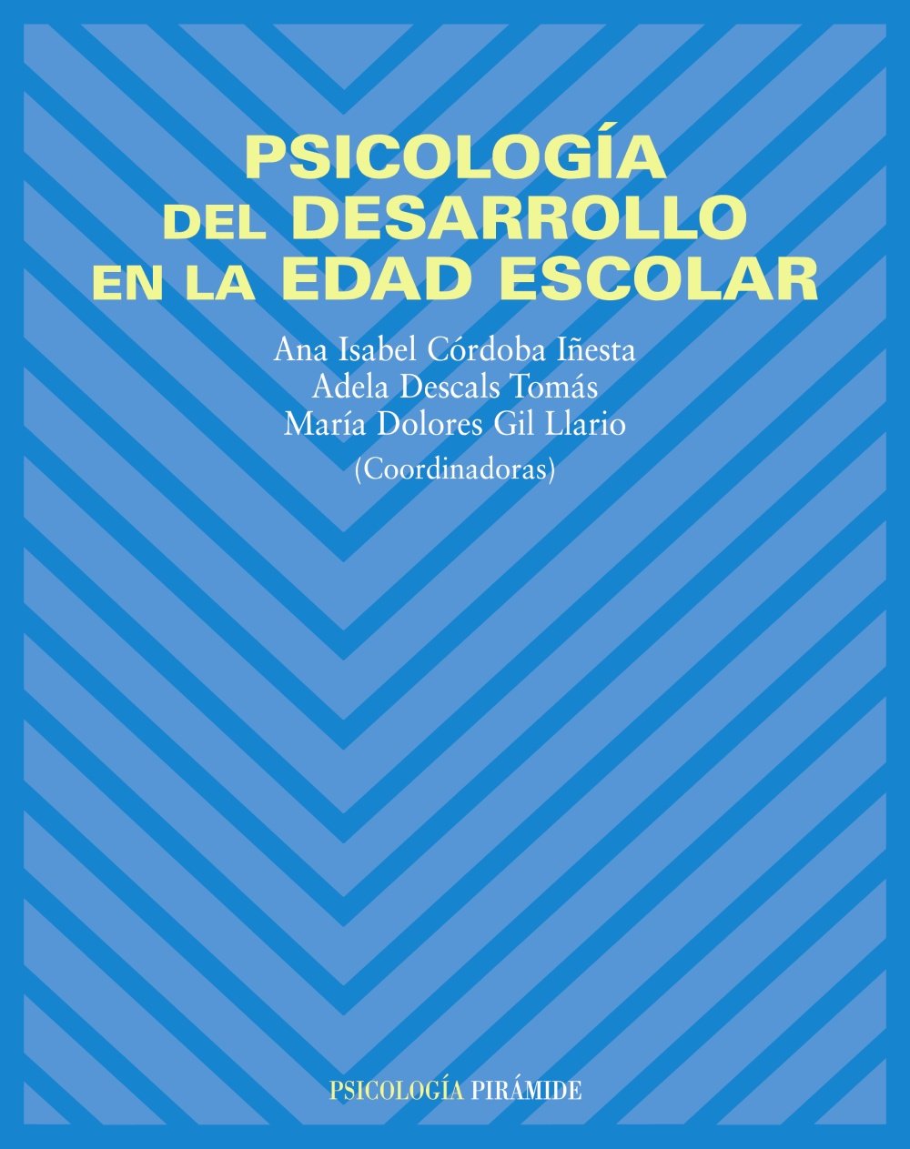 Psicología del desarrollo en la edad escolar Psychology