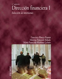 Dirección financiera I / Financial Direction: Selección de inversiones / Investment Selection book