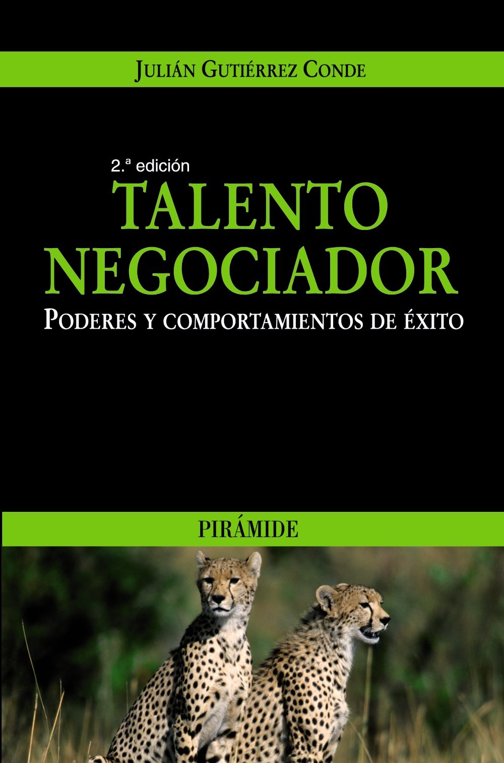 Talento negociador : poderes y comportamientos de éxito (Empresa y Gestión) Business, Finance & Career