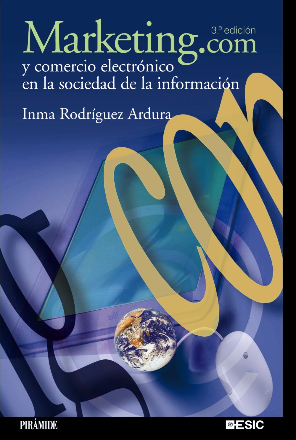 Marketing.com y comercio electrónico en la sociedad de la información (Marketing Sectorial) Business, Finance & Career
