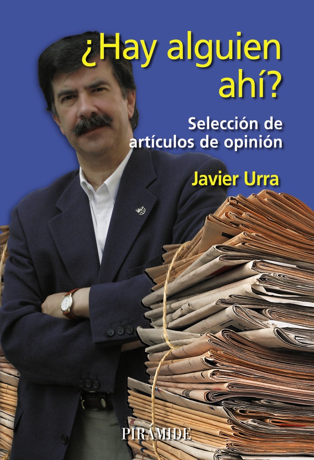 Hay alguien ahi?/ There is someone there?: Seleccion De Articulos De Opinion/ Selection of Opinion Articles book