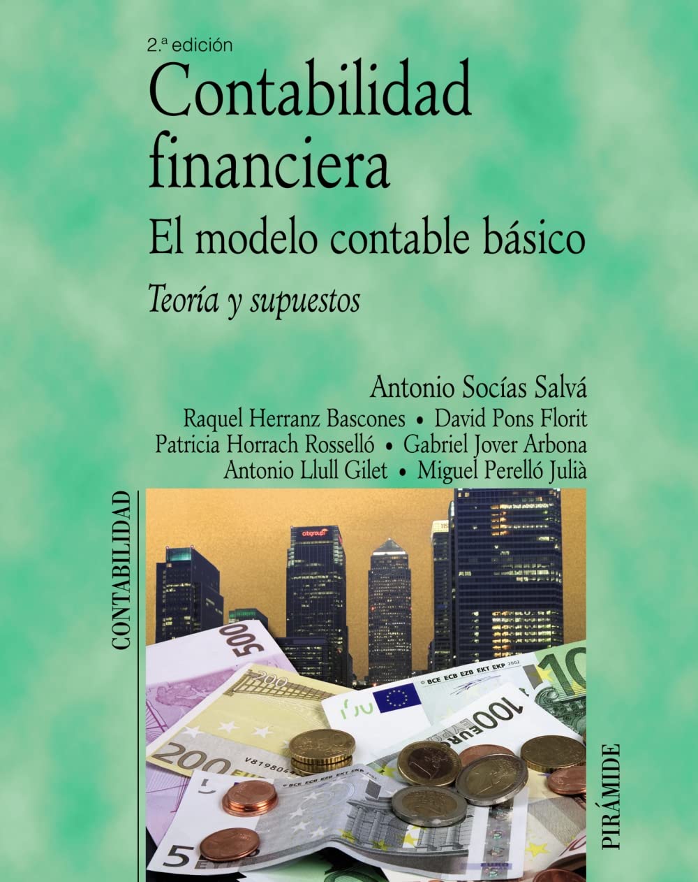 Contabilidad financiera : el modelo contable básico : teoría y supuestos Business, Finance & Career