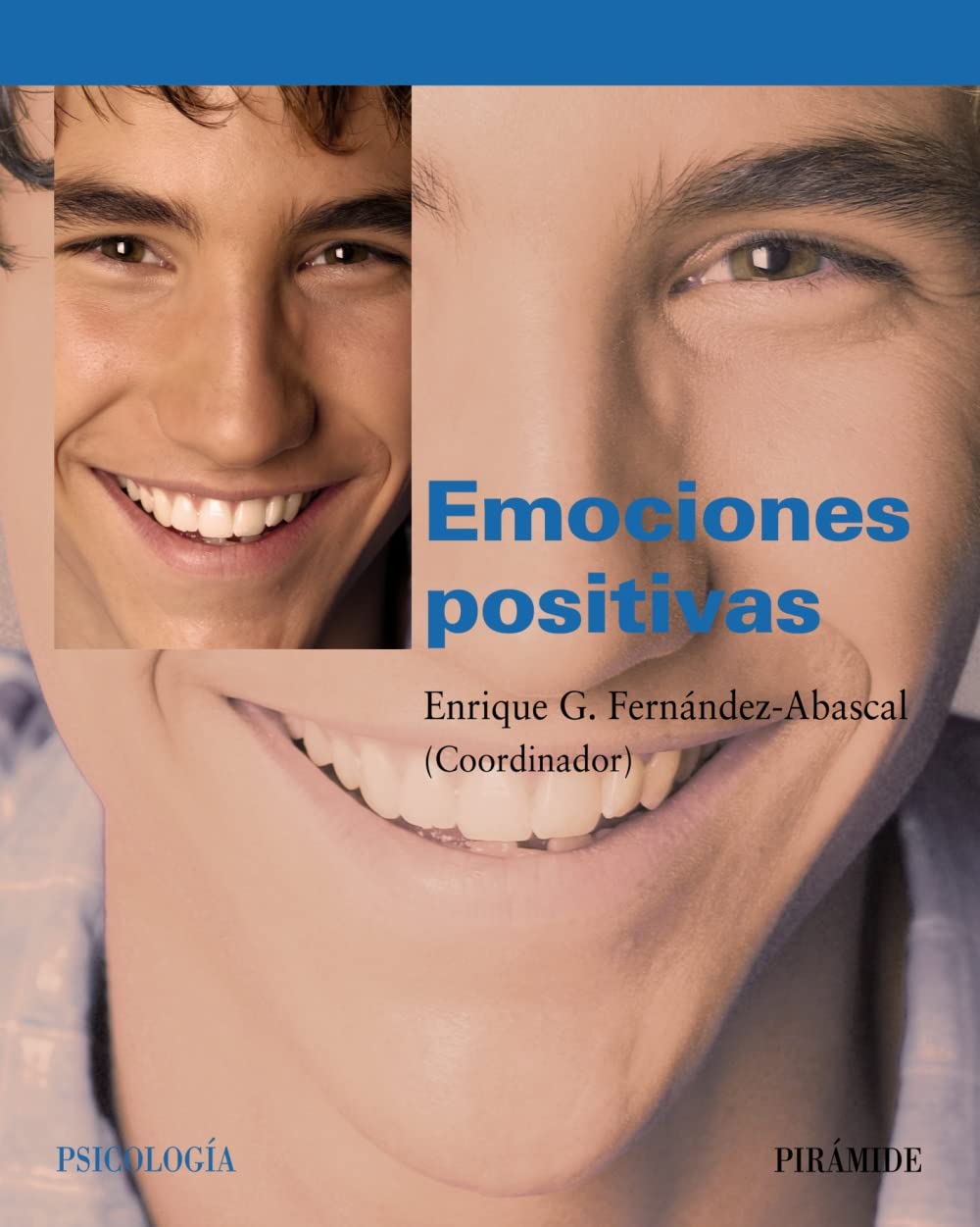 Emociones positivas (Psicología) Medicine