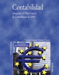 Contabilidad / Accounting: Adaptada Al Plan General De Contabilidad De 2008 book