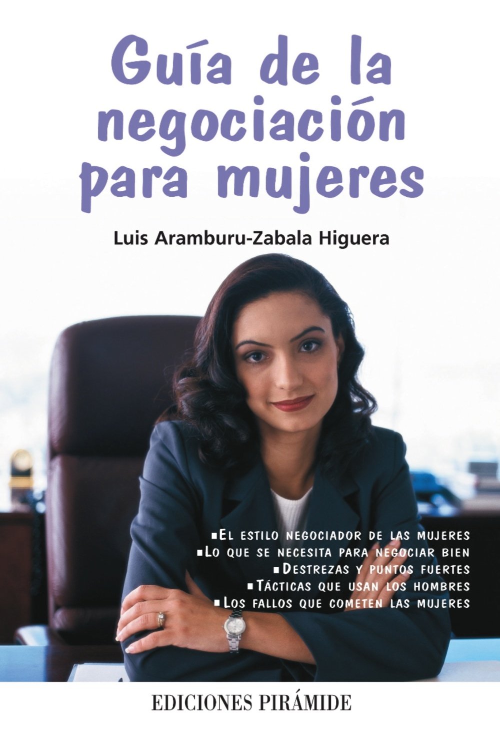 Guía de la negociación para mujeres book