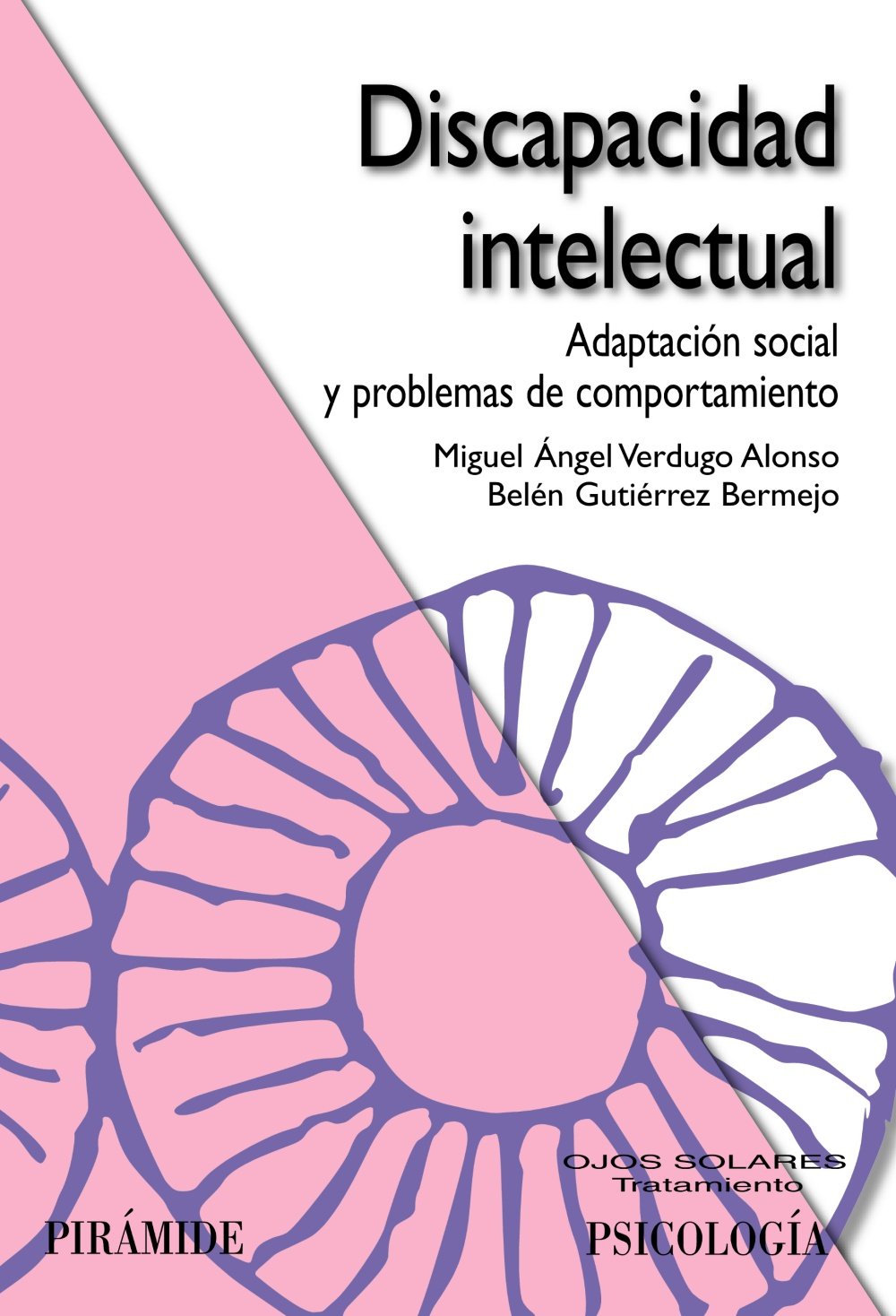 Discapacidad intelectual : adaptación social y problemas de comportamiento (Ojos Solares) Psychology