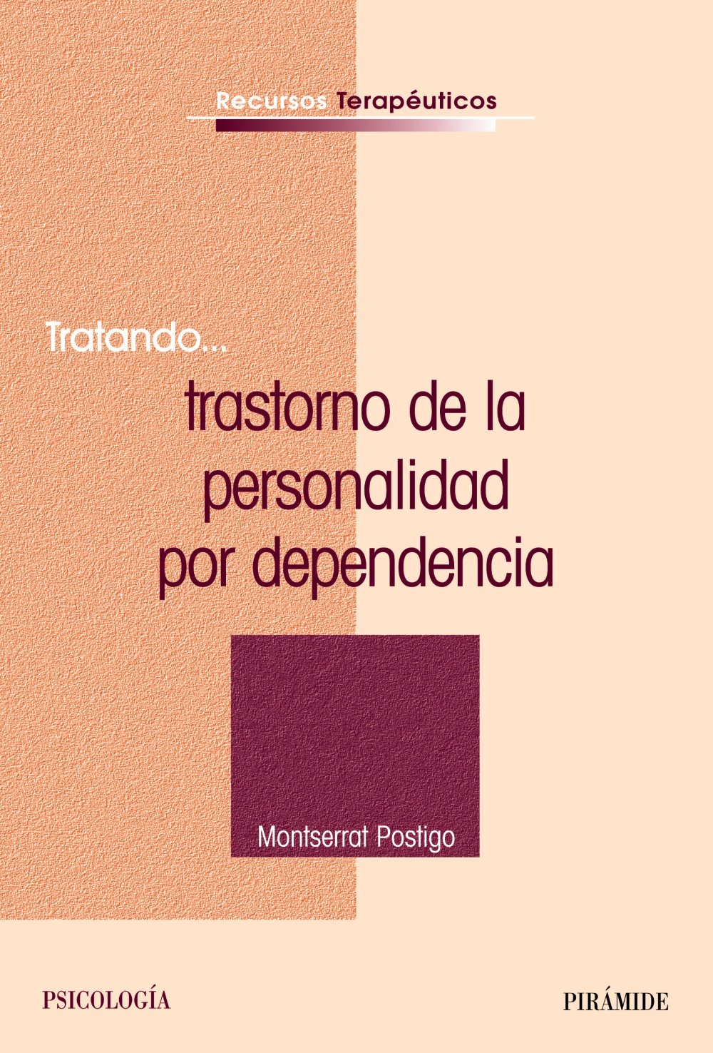 Tratando-- trastorno de la personalidad por dependencia Medicine Books