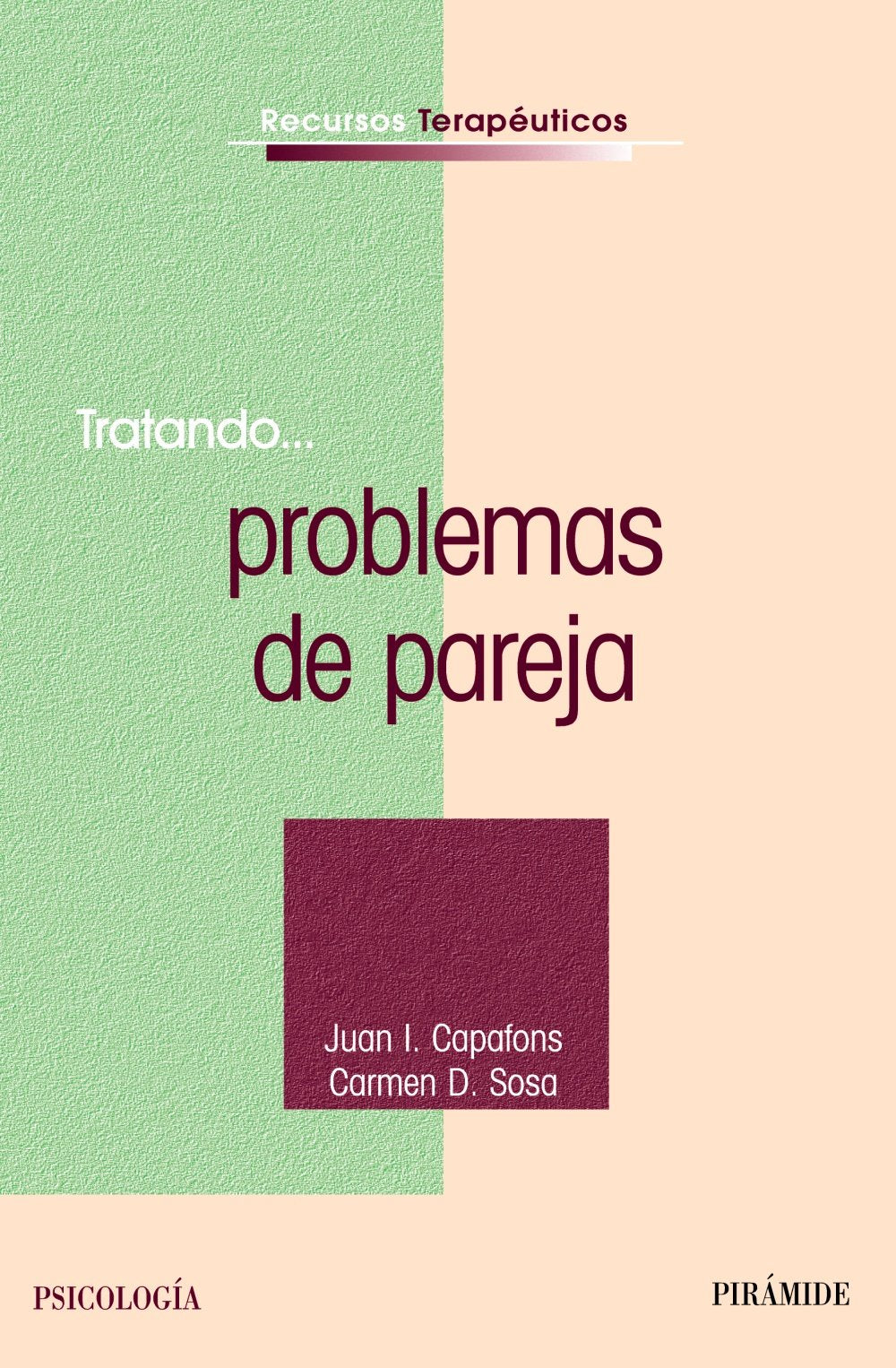 Tratando-- problemas de pareja (Recursos Terapéuticos) Medicine