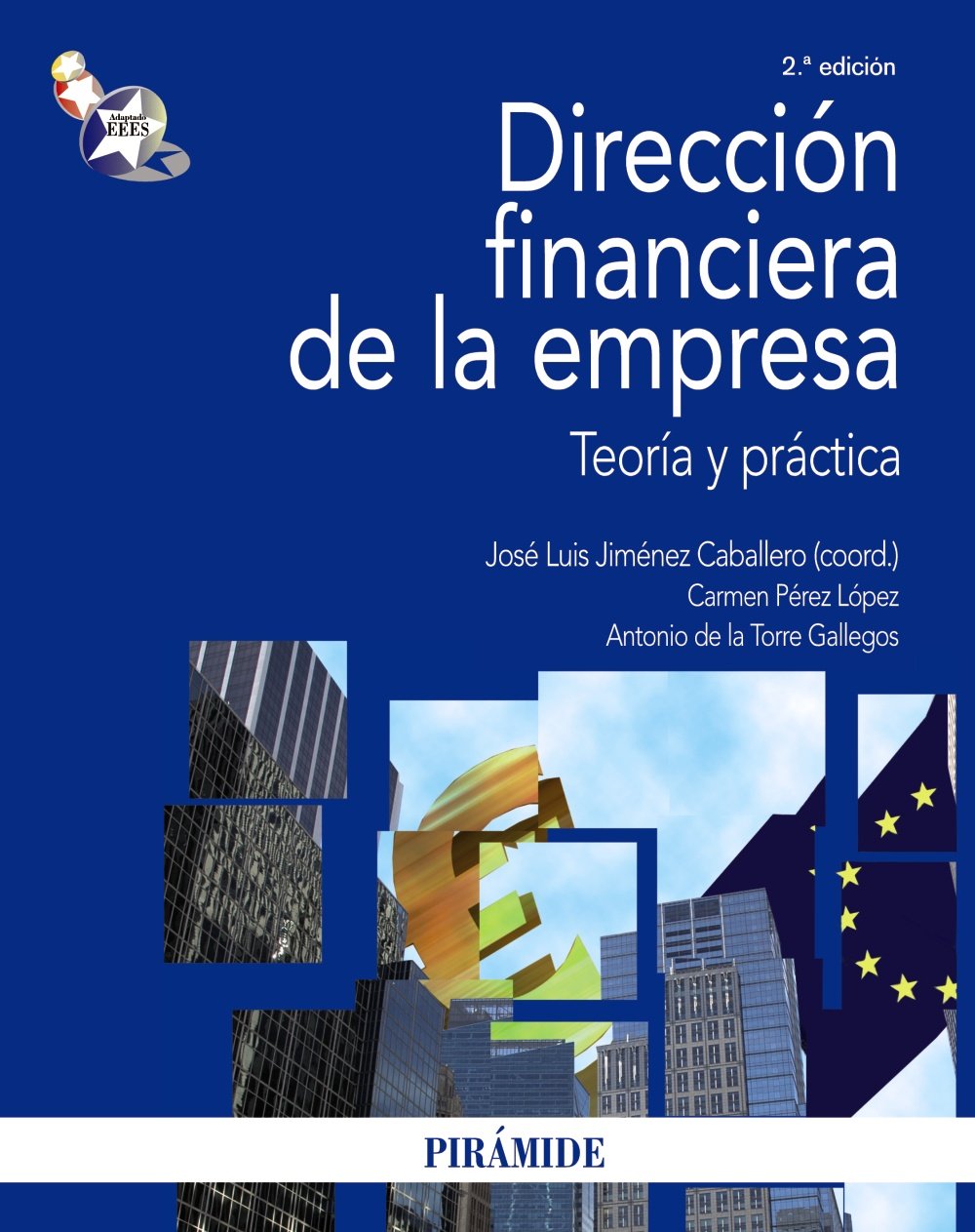 Direccion financiera de la empresa/ Company's Financial Direction: Teoria y practica/ Theory and Practice book