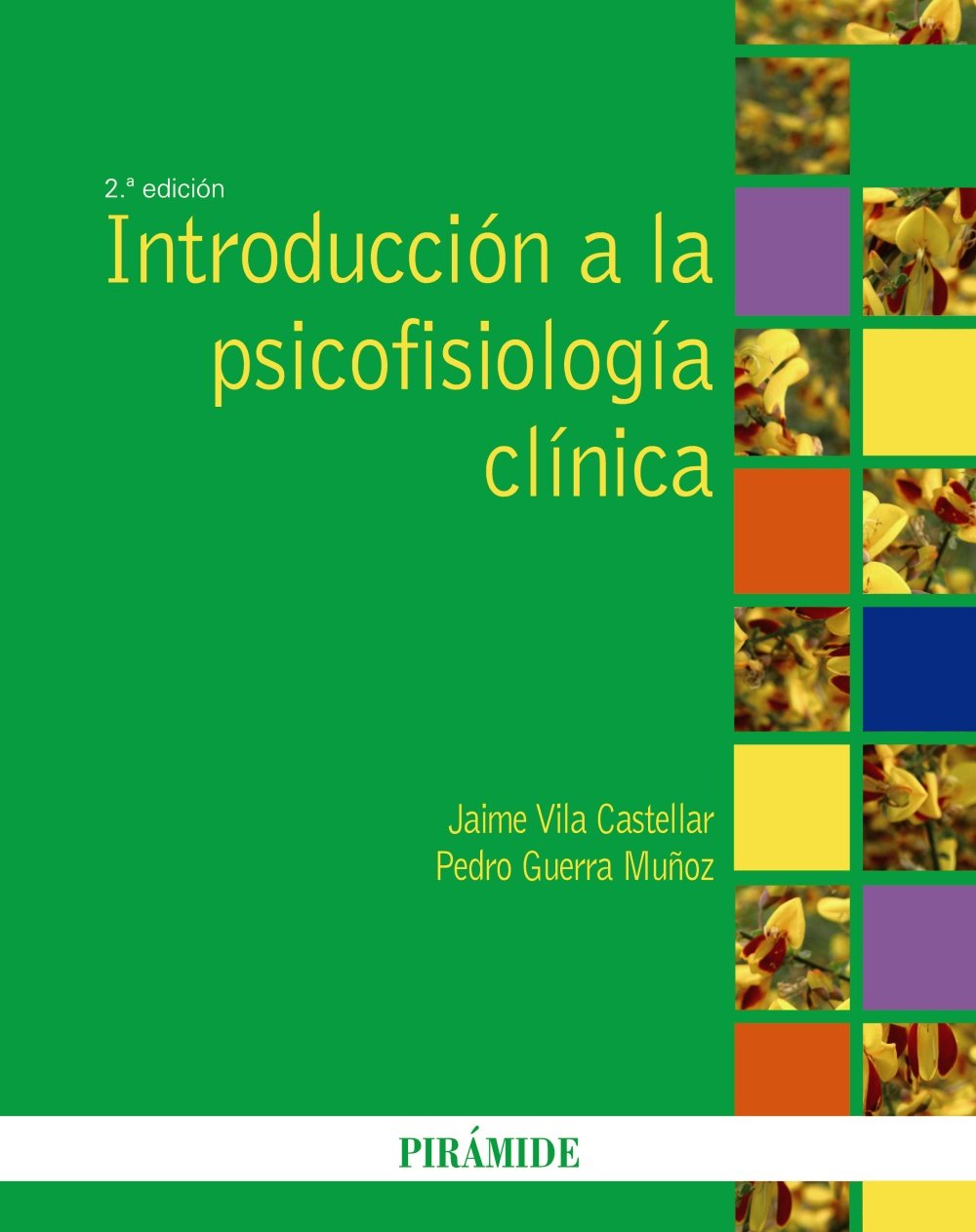 Introducción a la psicofisiología clínica (Psicología) Social Sciences