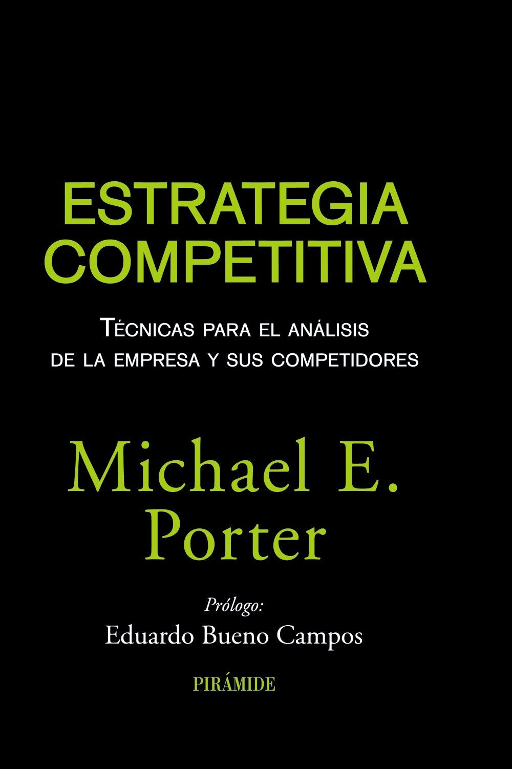 Estrategia competitiva : técnicas para el análisis de la empresa y sus competidores Business, Finance & Career