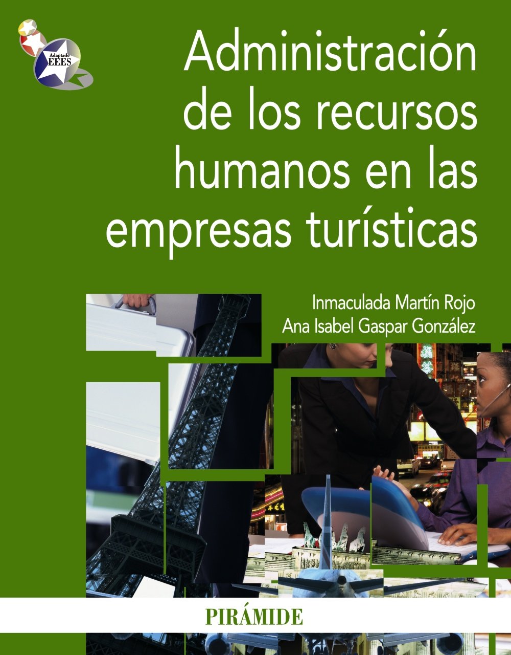 Administración de los recursos humanos en las empresas turísticas (Economía y Empresa) Business, Finance & Career