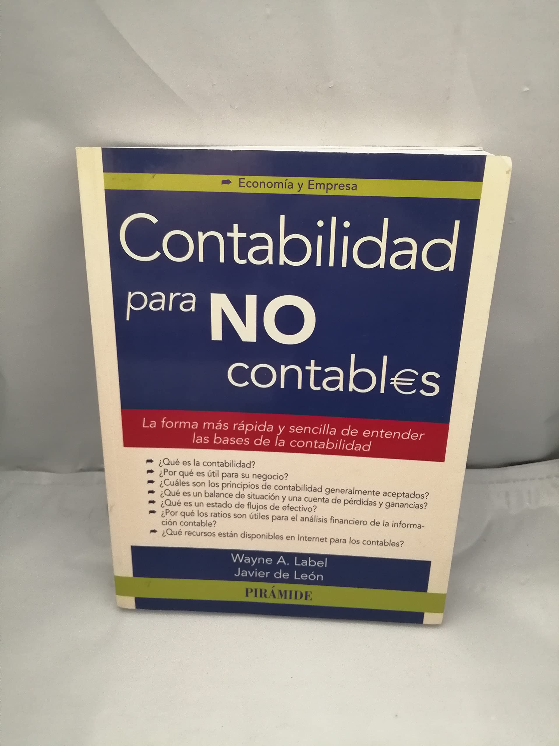 Contabilidad para no contables / Accounting for Non Accountants (Economia Y Empresa / Economy and Business) Business, Finance & Career
