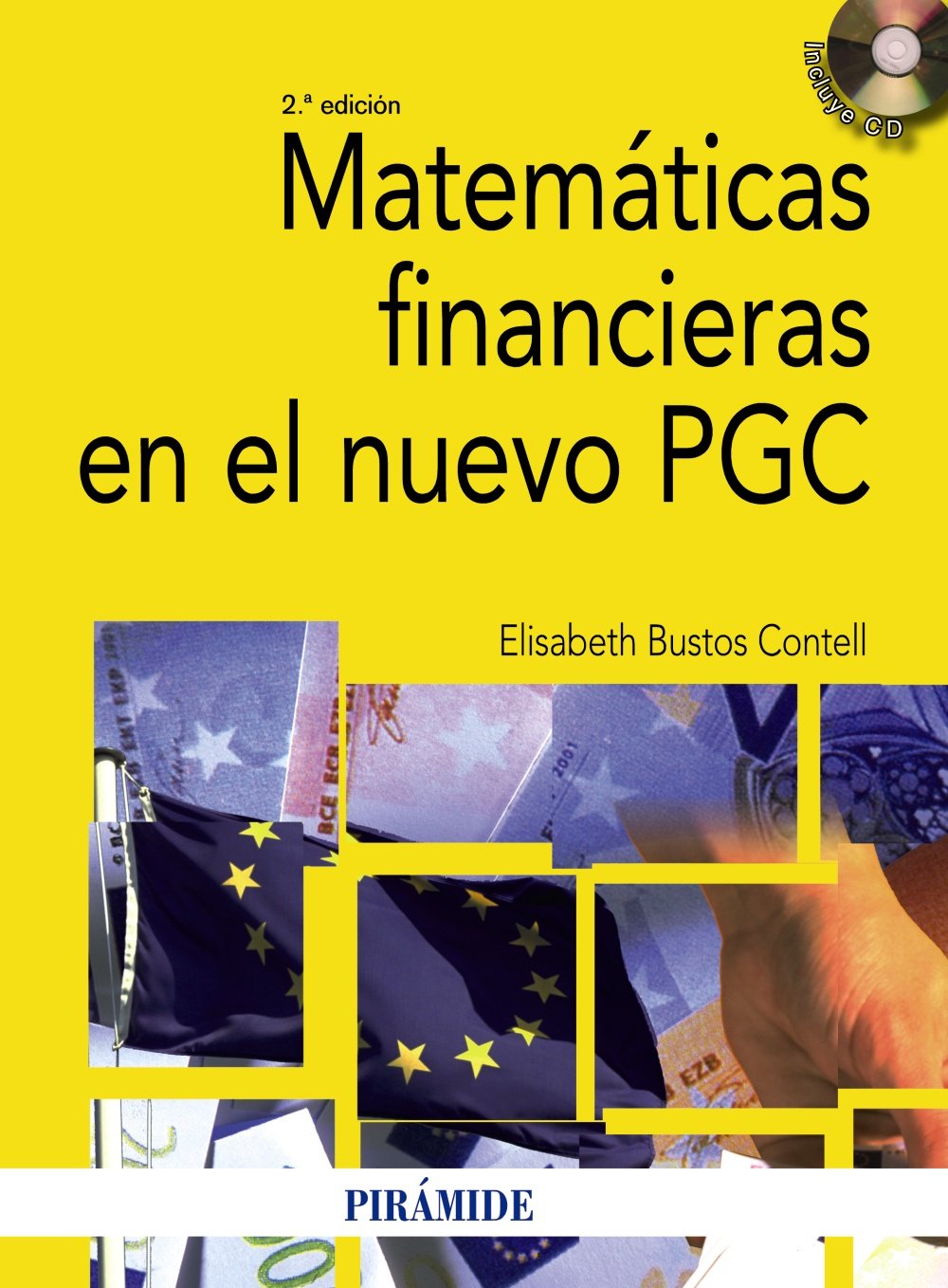Matemáticas financieras en el nuevo PGC (Economía y Empresa) Business, Finance & Career