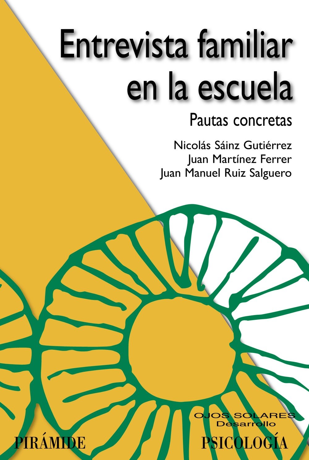 Entrevista familiar en la escuela: Pautas concretas (Ojos Solares) Education & Training