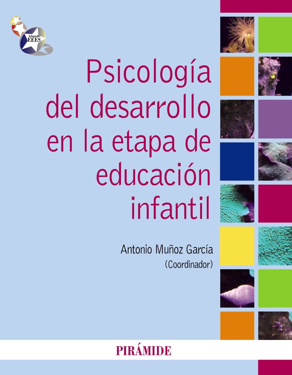 Psicología del desarrollo en la etapa de educación infantil Medicine