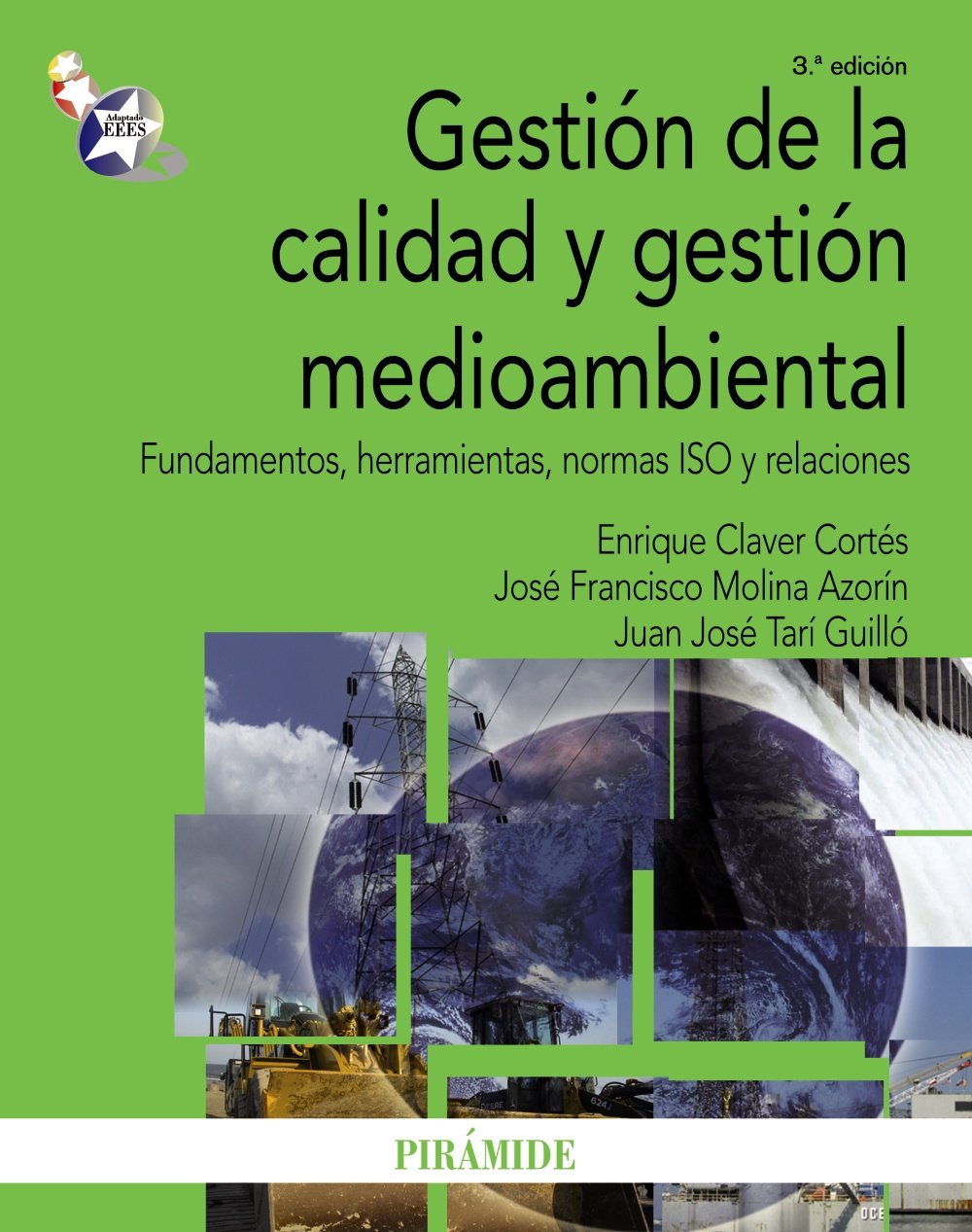 Gestión de la calidad y gestión medioambiental : fundamentos, herramientas, normas ISO y relaciones (Economía y Empresa) Business, Finance & Career