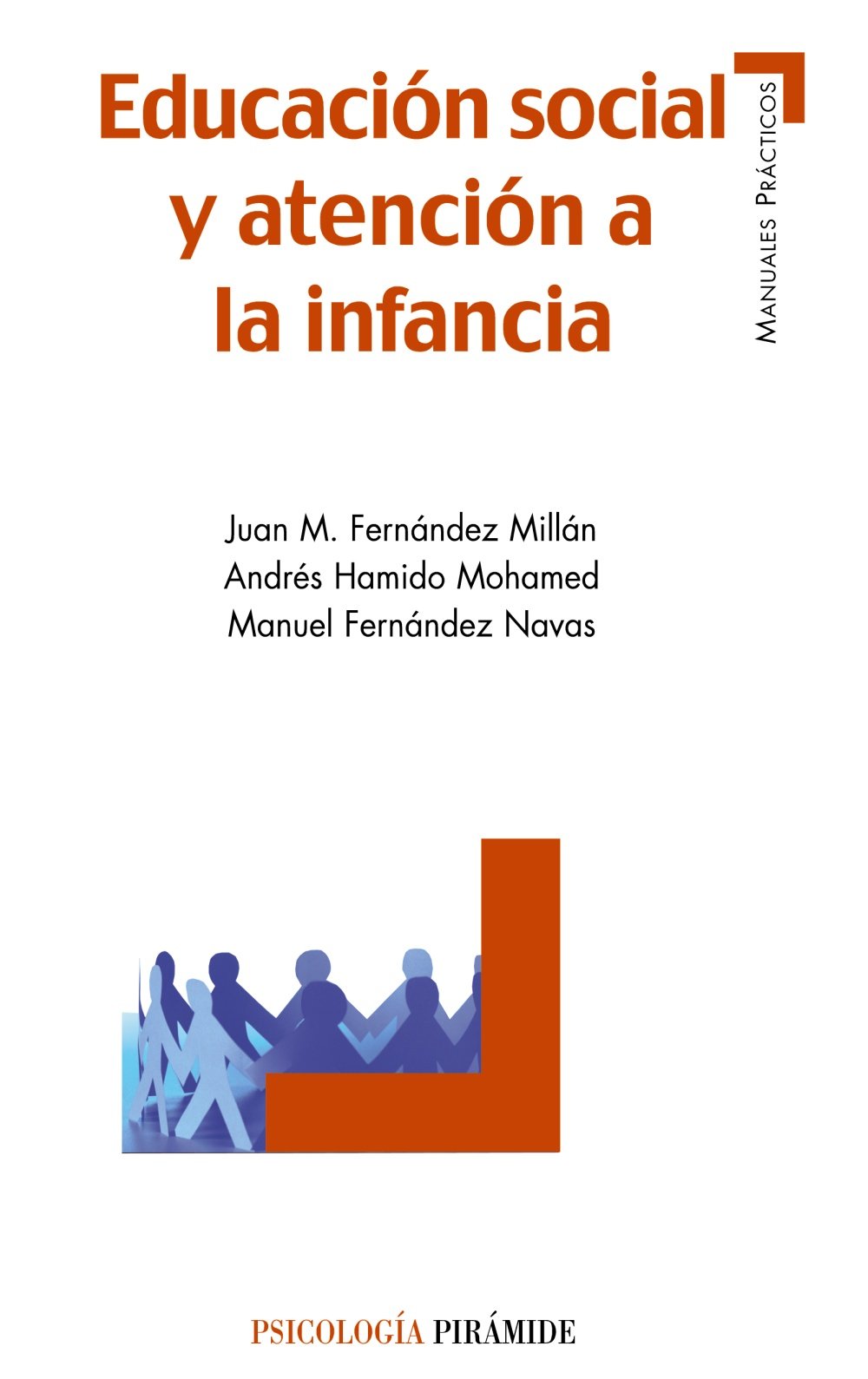 Educación social y atención a la infancia (Manuales prácticos) Study Guides