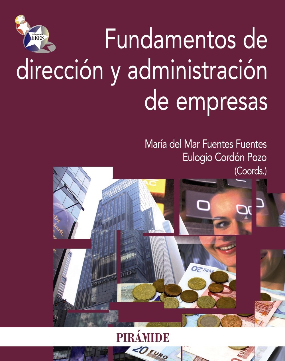 Fundamentos de direccion y administracion de empresas / Basics of Management and Business Administration book