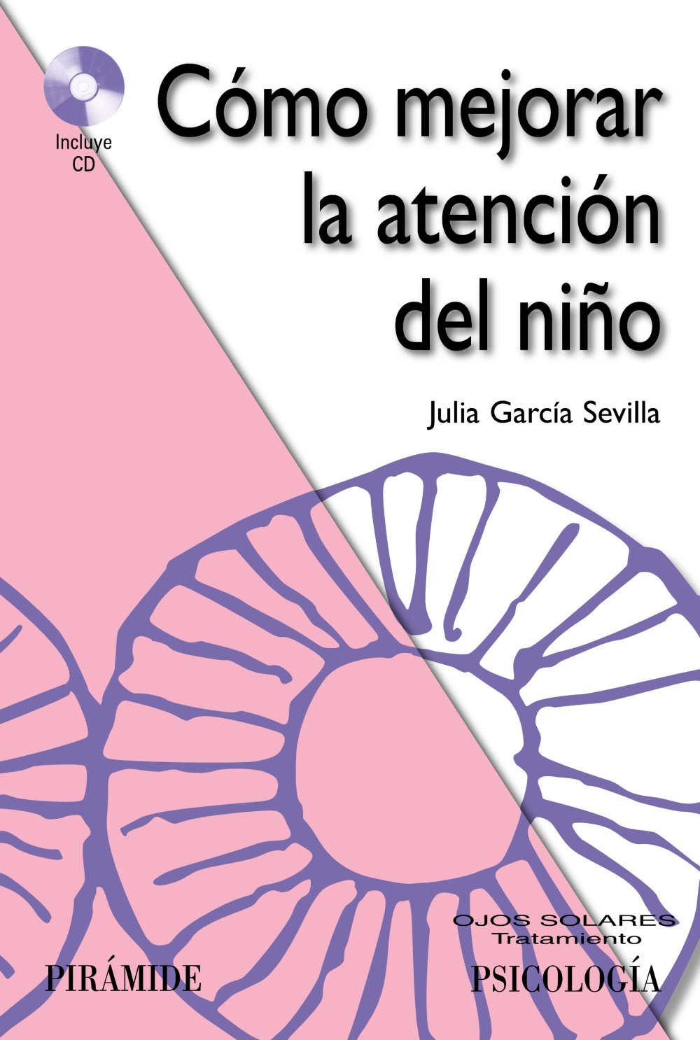 Cómo mejorar la atención del niño / How to improve child care book