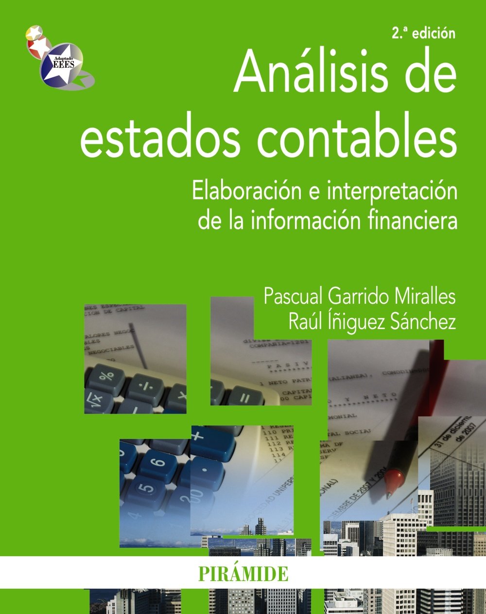 Análisis de estados contables / Analysis of financial statements: Elaboración e interpretación de la información financiera / Preparation and interpretation of financial information book