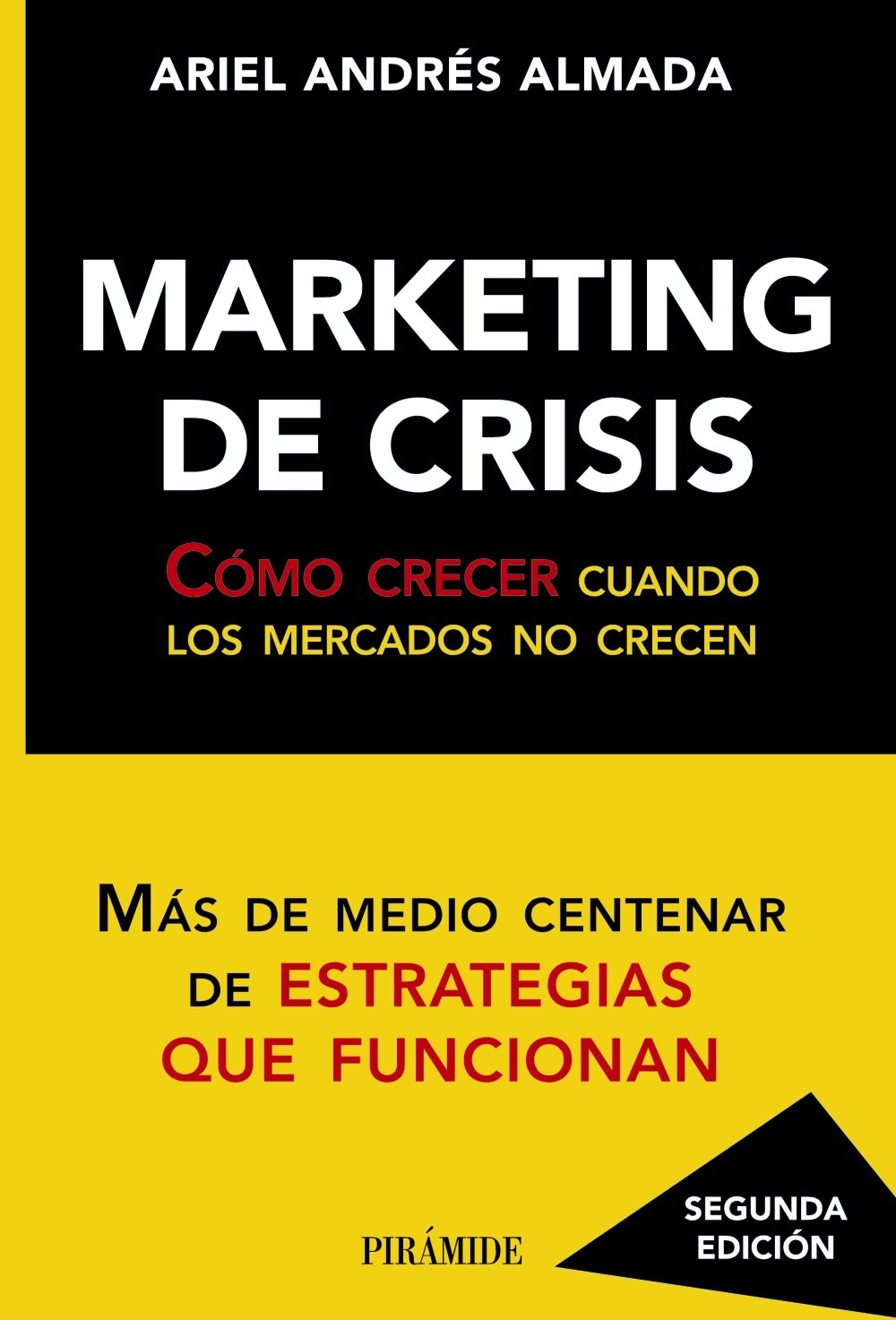 Marketing de crisis : herramientas concretas para afrontar la actual situación de crisis Business, Finance & Career